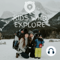 Ep. 26 How to Inspire Kids to WANT to Get Outside