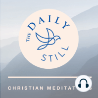 Practicing Christian Meditation