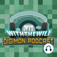 Episode #204- The Adventure Will Be Subbed (Digimon Seekers, Digimon Adventure Subtitled Blu-rays, & More!)