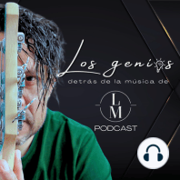 EP2 T2 LALO CARRILLO | Los genios detrás de la música de Luis Miguel