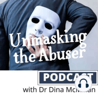 Unmasking the Abuser Episode 3 - Abusers' Strategy