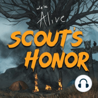 We’re Alive: Scout’s Honor - Chapter 4 - Make a Toast - Part 2 of 2