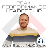 Reinvigorating Your Team: Building a Foundation of Psychological Safety | Scott McCarthy | Episode 291