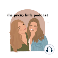 The Pretty Little Podcast: Keep Your Friends Close