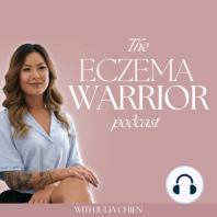 02. How Manifestation Changed My Life and Eczema