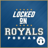 Locked on Royals/Tigers crossover the different directions these two teams are headed! (Part two)