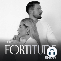 All Things New! - Welcome To The Fortitude Show