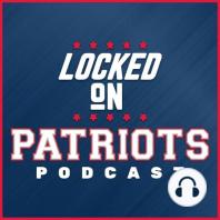 LOCKED ON PATRIOTS - Aug. 5, 2016 - Jeff Howe answers questions on contracts, roster battles, bubble players, running back reps and more