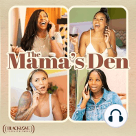 Welcome to The Mama's Den