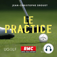 Le Practice S2 - E10 : le club house avec... Romain Langasque : "J'ai toujours battu Tiger Woods !"