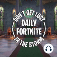 Daily Fortnite Podcast 2144 - How Curious