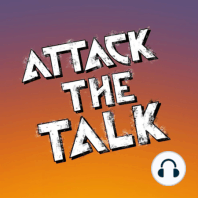 Attack The Talk Trailer