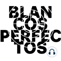 Blancos Perfectos Podcast | E20: La usurpadora
