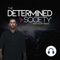 The Determined Society
