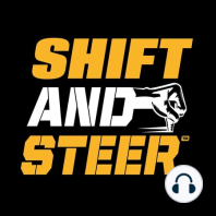 Shift and Steer EPISODE 433