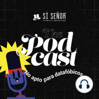 Sí Señor: "The podcast" | Versión Gen AI para marketing digital.