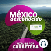 México Desconocido - T1 | E1 - OAXACA Viaje por carretera, con Mario Come y Edwin Rosales