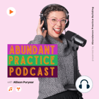 Episode #538: How To Keep Fear From Stopping You As You Build Your Practice