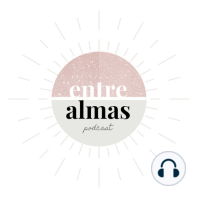 Entre Almas Podcast