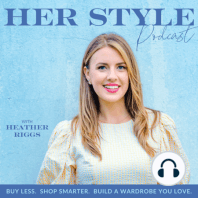 75 | Learning To Love Your Style In a New Season of Life