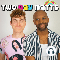 Two Gay Matts Live at the Lyric Hyperion!