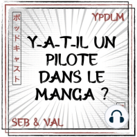 YPDLM #37 - Hirayasumi (feat Chroniques de Maimo) - Podcast Manga