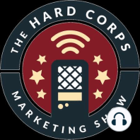 The Disruptive Marketer's Keys to Differentiation - Geoffrey Colon - Hard Corps Marketing Show #118