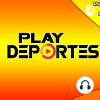 Play Deportes - 13/05/2024