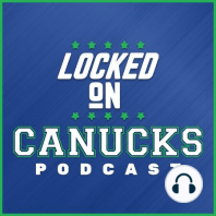 Locked On Crossover: 2022-23 Vancouver Canucks Look Ahead with Locked On Sharks