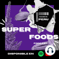 La industria de los superfoods en Perú