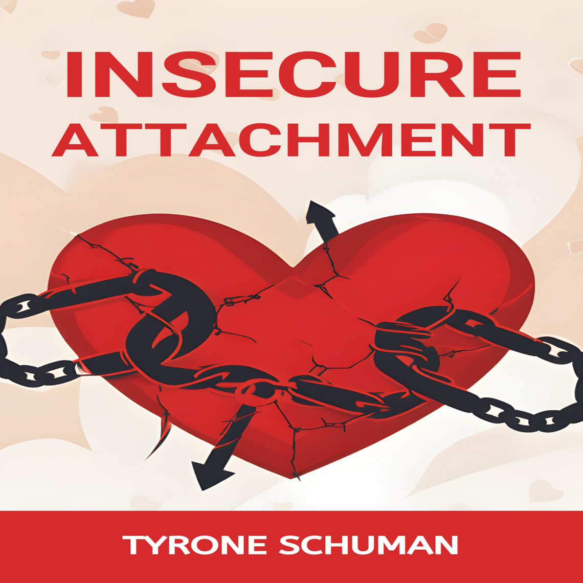 INSECURE ATTACHMENT by TYRONE SCHUMAN (Audiobook) - Read free for 30 days