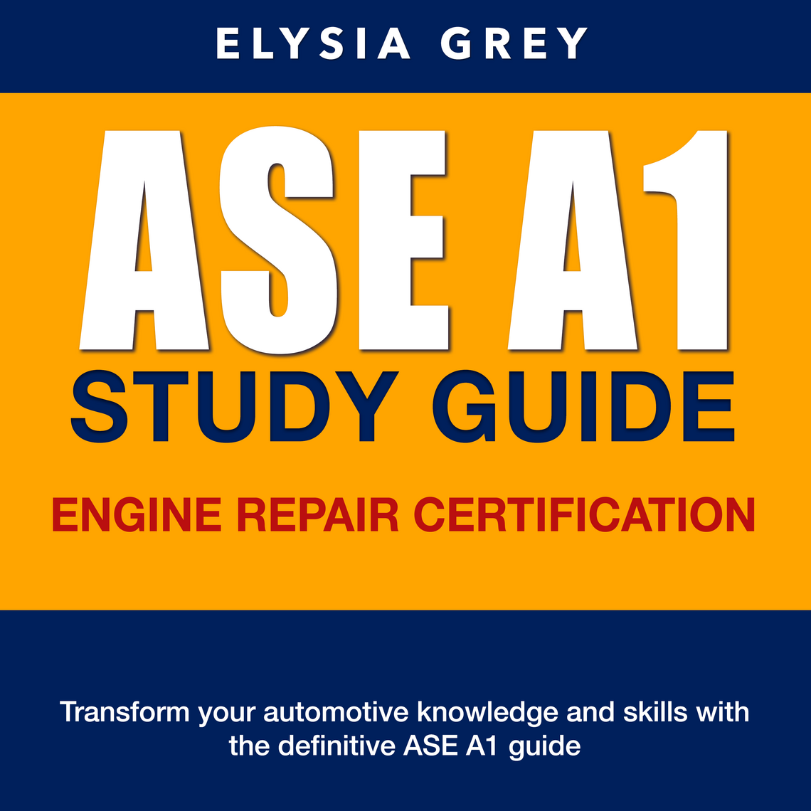 ASE A1 Study Guide by Elysia Grey (Audiobook) - Read free for 30 days