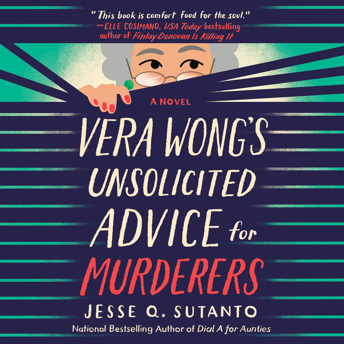 Vera Wong's Unsolicited Advice for Murderers by Jesse Sutanto