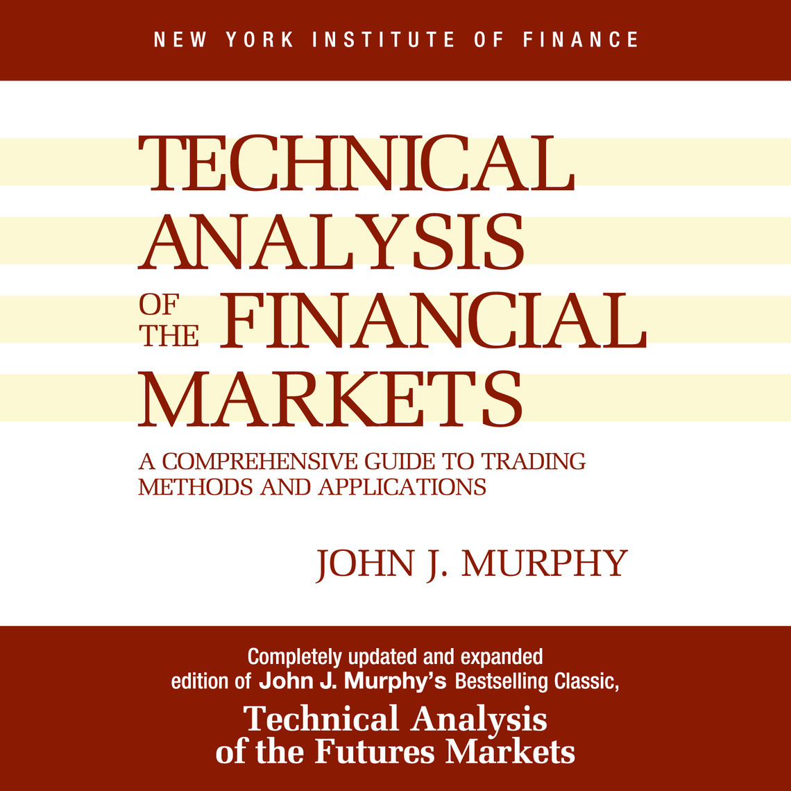 Technical Analysis of the Financial Markets by John J. Murphy (Audiobook) -  Read free for 30 days