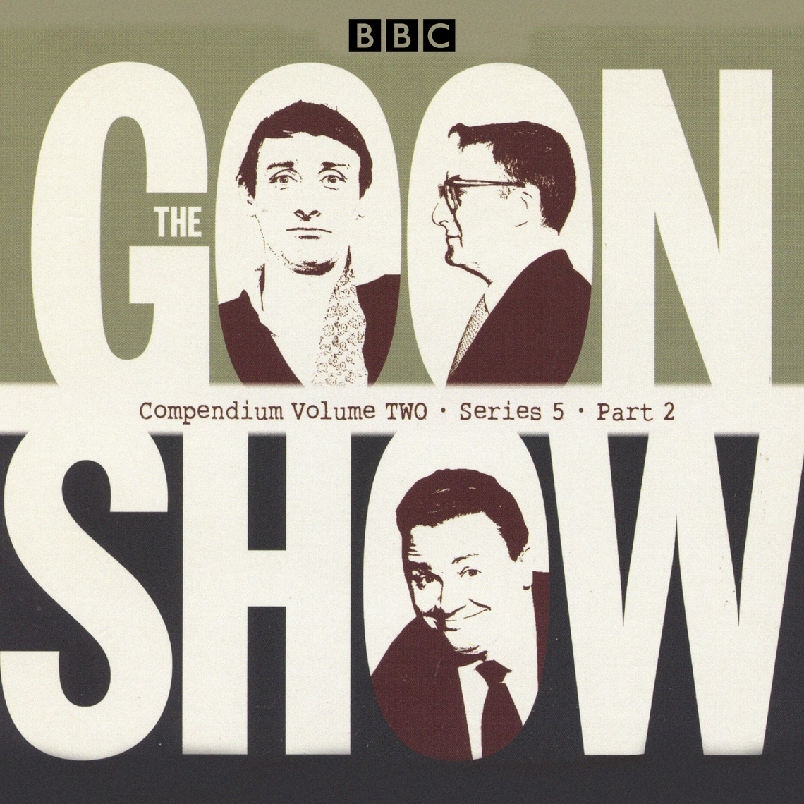 The Goon Show Compendium Volume Two: Series 5, Part 2 by Spike Milligan ...