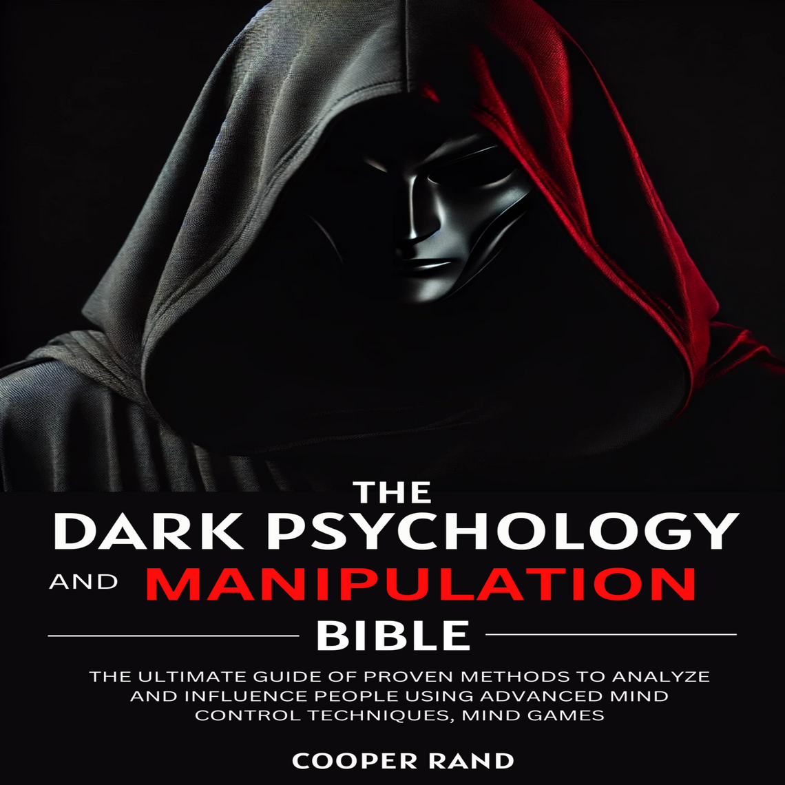 The Dark Psychology and Manipulation Bible by Cooper Rand (Audiobook ...