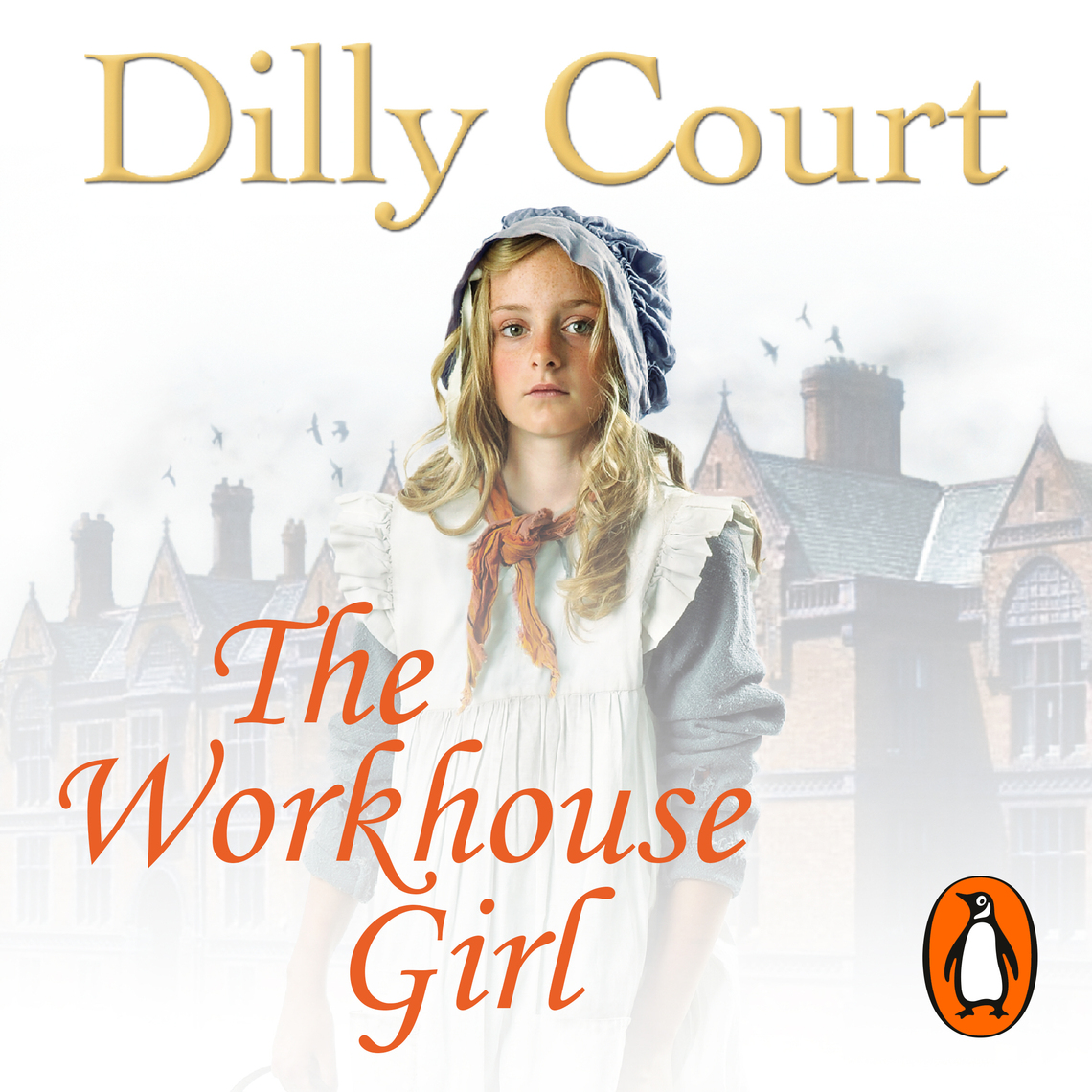 The Workhouse Girl by Dilly Court (Audiobook) - Read free for 30 days