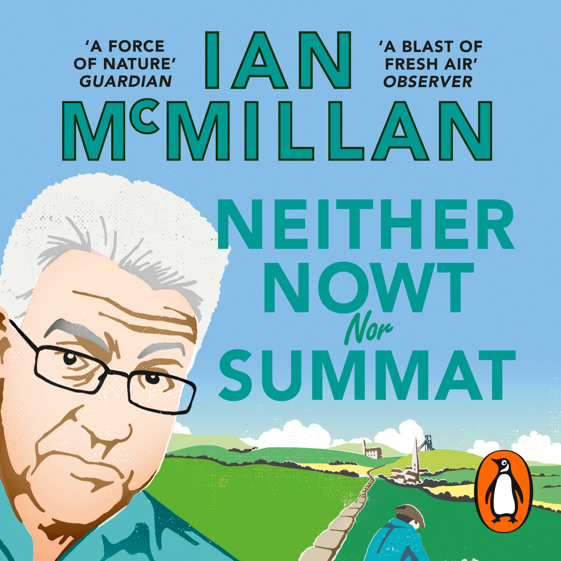 Neither Nowt Nor Summat by Ian McMillan (Audiobook) - Read free for 30 days