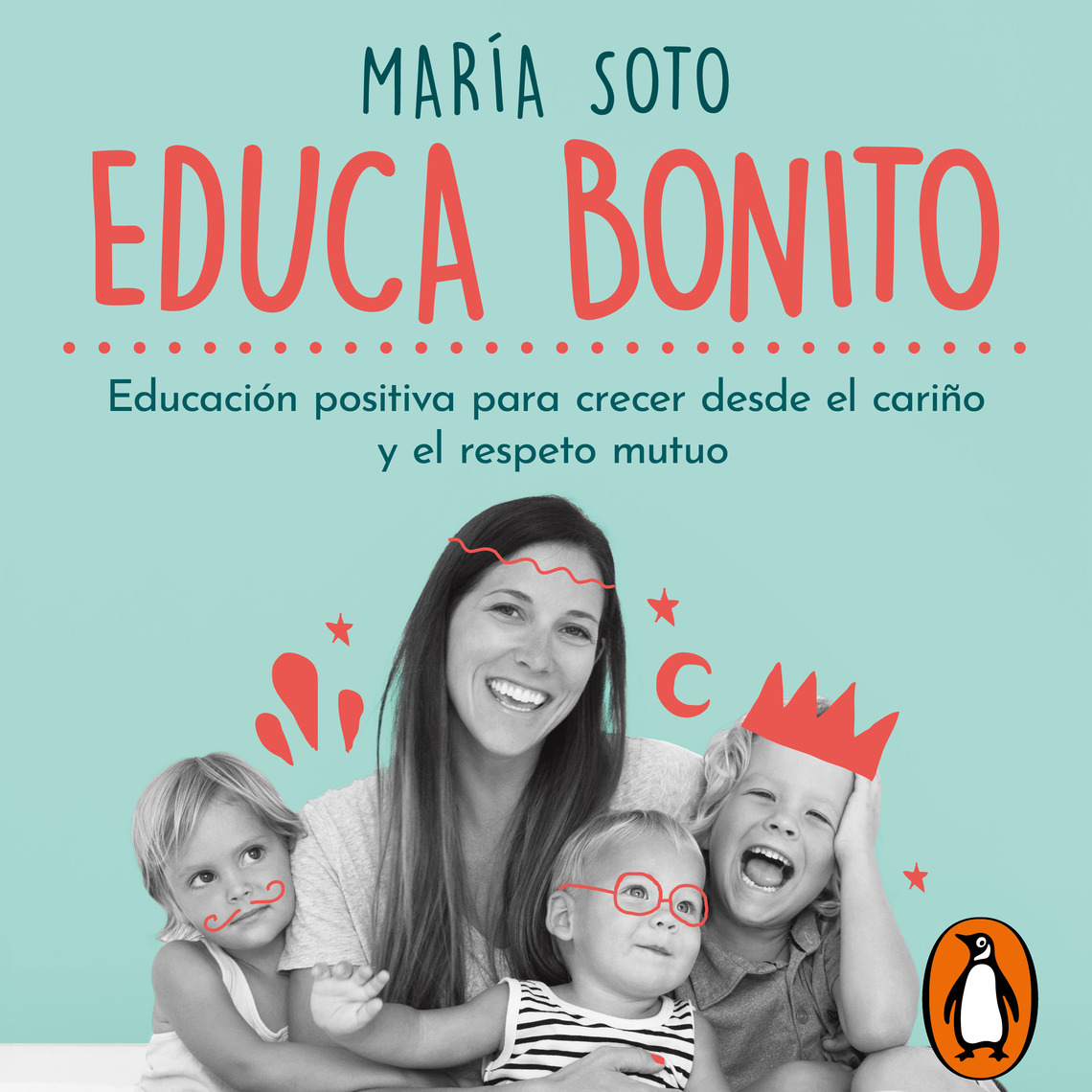 Educa Bonito de María Soto (Audiolibro) Leer gratis durante 30 días