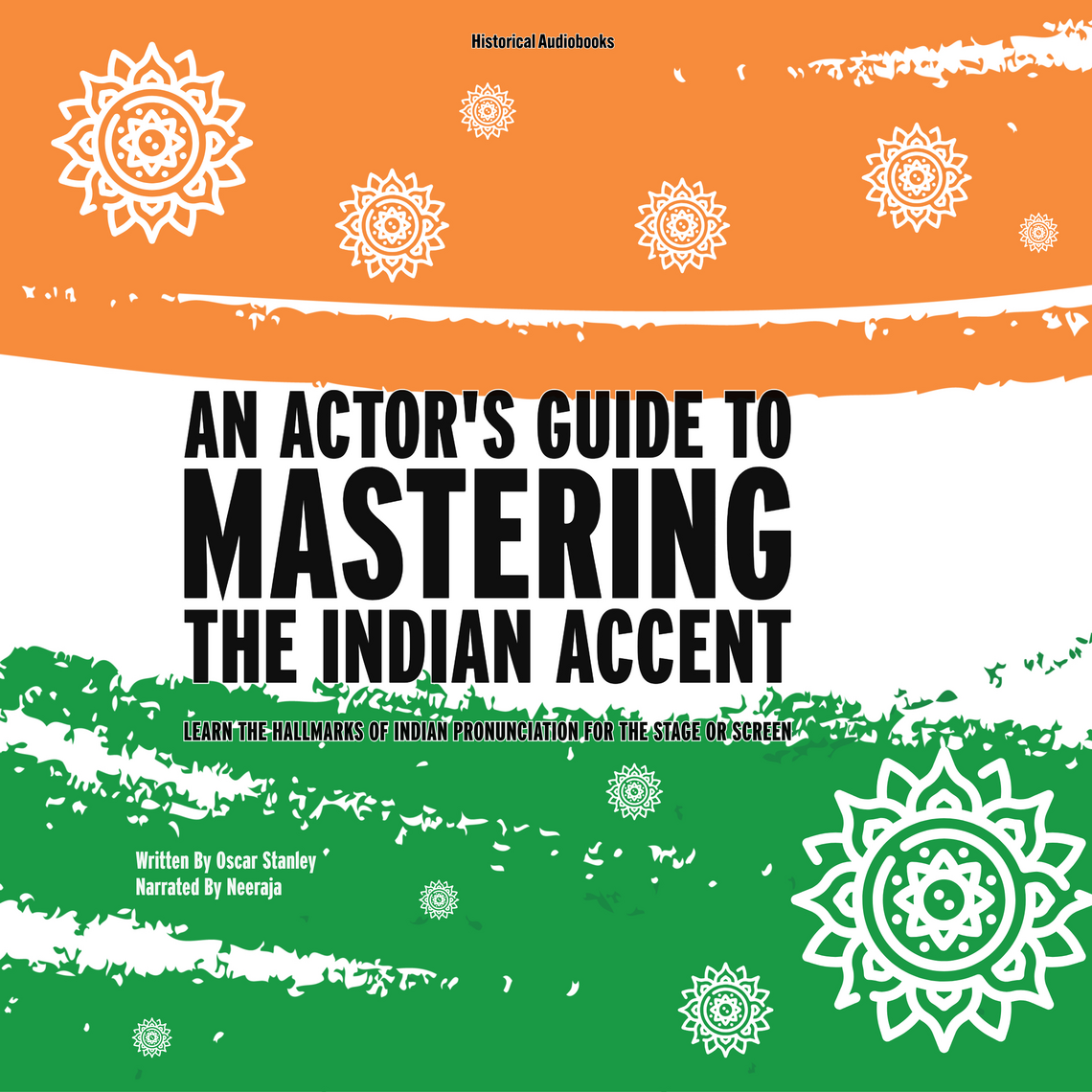 An Actor's Guide To Mastering the Indian Accent by Oscar Stanley ...