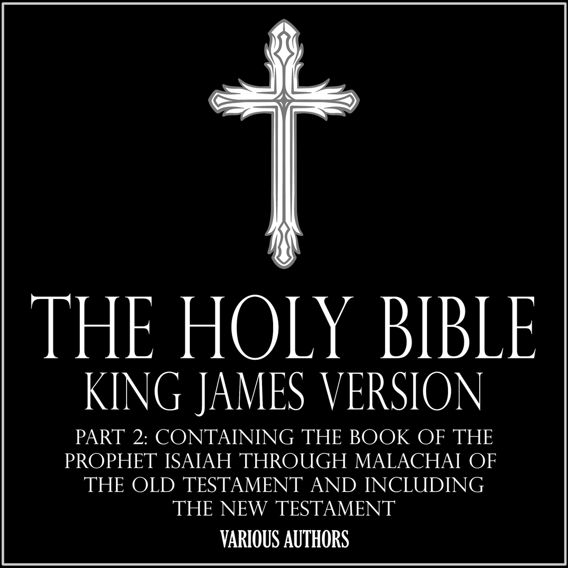 THE HOLY BIBLE - King James Version Part 2 by Altrusian Grace Media ...