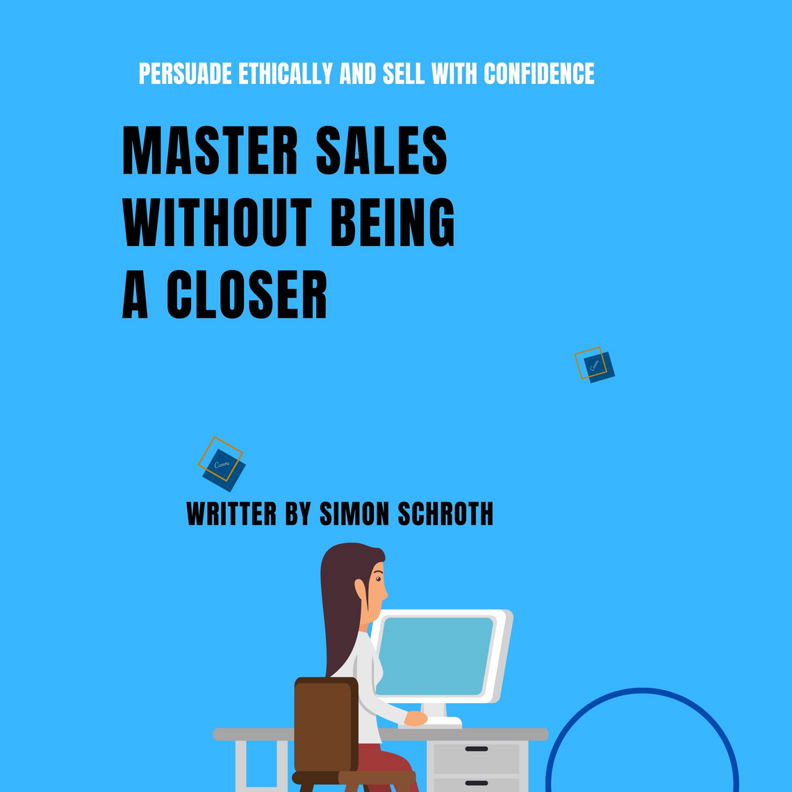 Master Sales Without Being A Closer by Simon Schroth (Audiobook) - Read ...