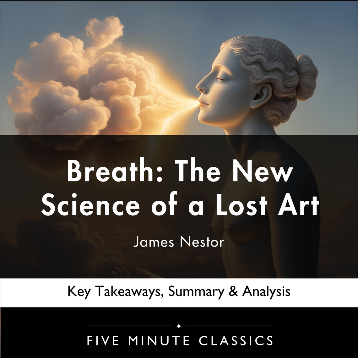 Breath: The New Science of a Lost Art by James Nestor by 5 Minute ...