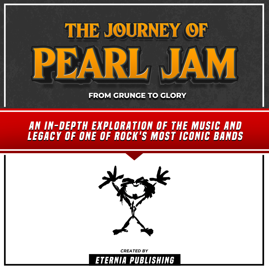 The Journey Of Pearl Jam - From Grunge To Glory - An In-Depth ...