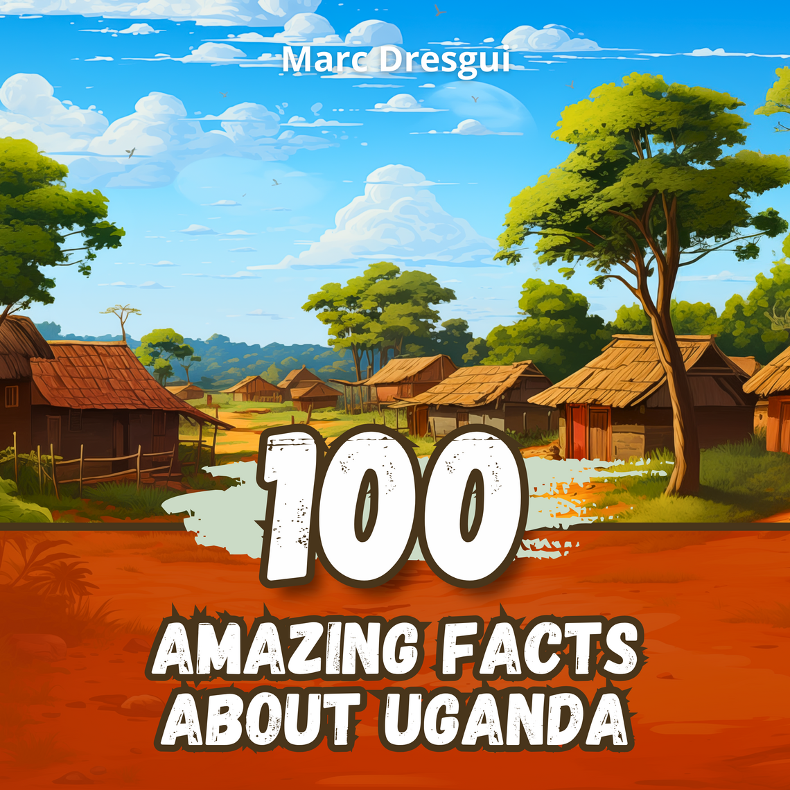 100 Amazing Facts about Uganda by Marc Dresgui (Audiobook) - Read free ...