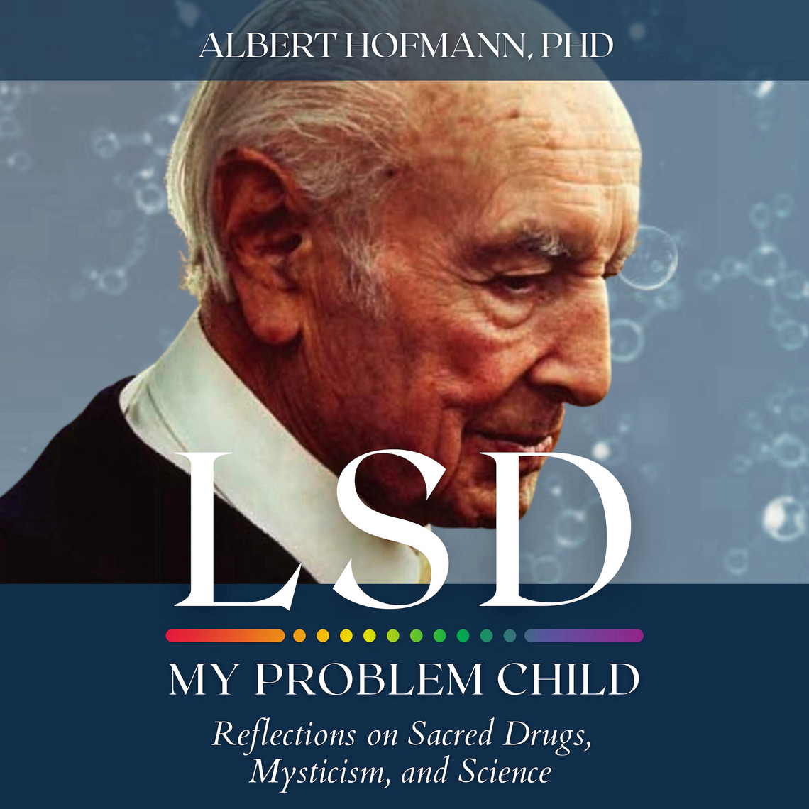 LSD My Problem Child (4th Edition) by Albert Hofmann Ph.D. (Audiobook ...
