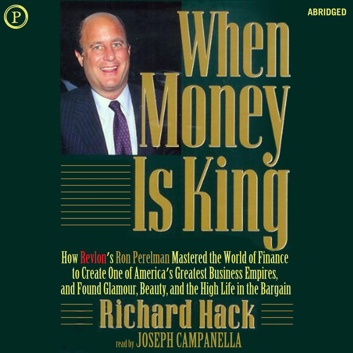 When Money Is King by Richard Hack (Audiobook) - Read free for 30 days