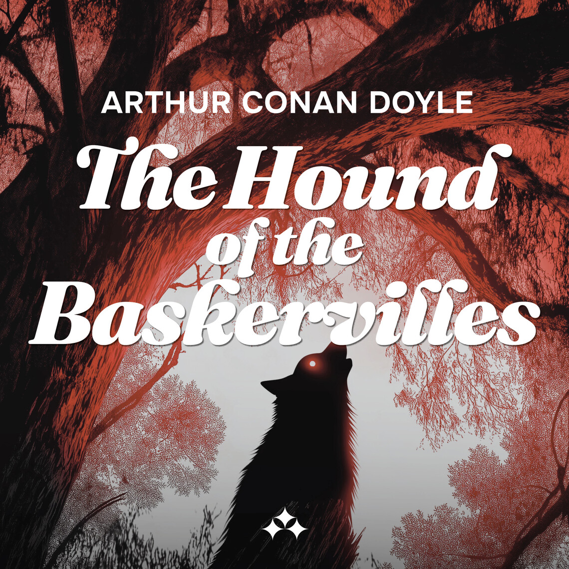 The Hound of the Baskervilles by Sir Arthur Conan Doyle (Audiobook ...