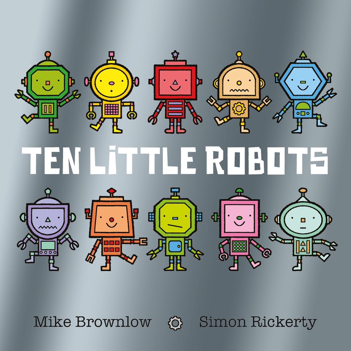 Ten Little Robots by Mike Brownlow, Simon Rickerty (Audiobook) - Read ...