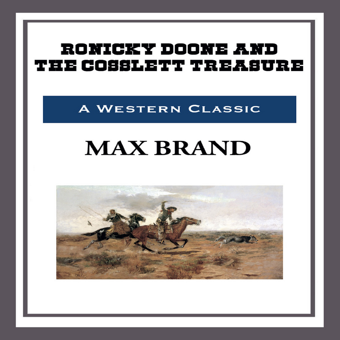 Ronicky Doone and the Cosslett Treasure by Max Brand (Audiobook) - Read ...